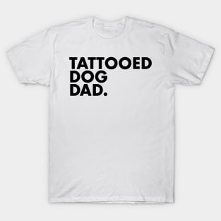 Tattooed Dog Dad T-Shirt